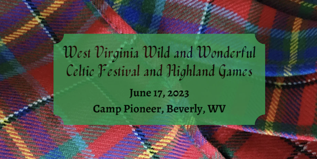 West Virginia Wild and Wonderful Celtic Festival and Highland Games Inc